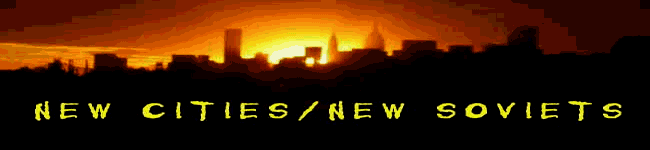 New Cities/New Soviets